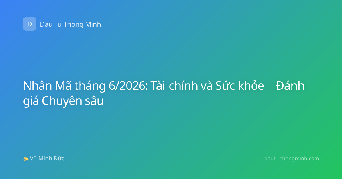 Nhân Mã tháng 6/2026: Tài chính và Sức khỏe | Đánh giá Chuyên sâu